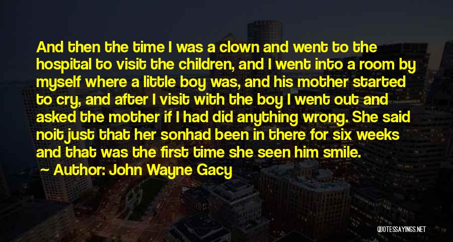 John Wayne Gacy Quotes 1383965