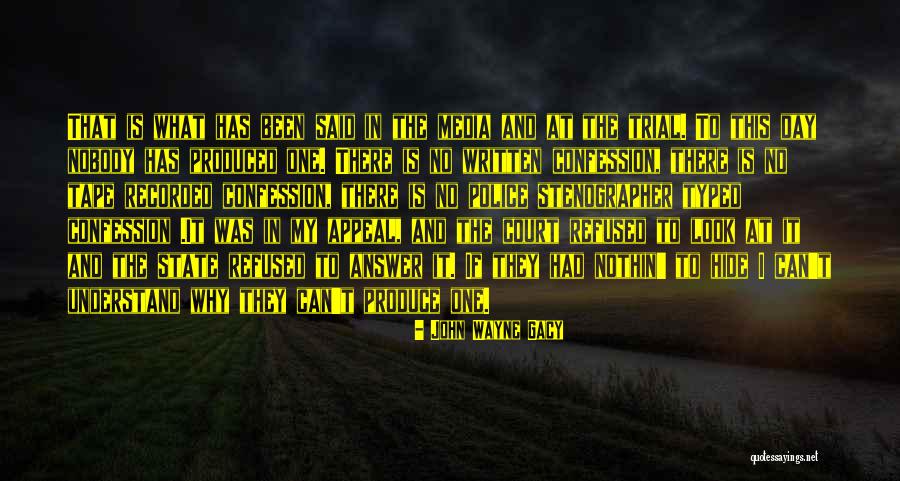 John Wayne Gacy Quotes 1806029 John Wayne Gacy Quotes 1806029