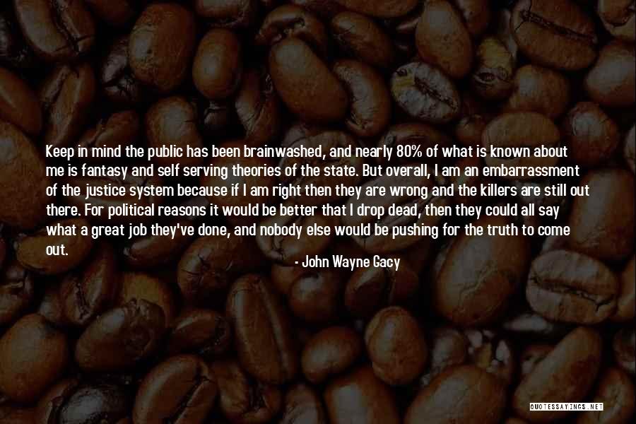 John Wayne Gacy Quotes 703116 John Wayne Gacy Quotes 703116