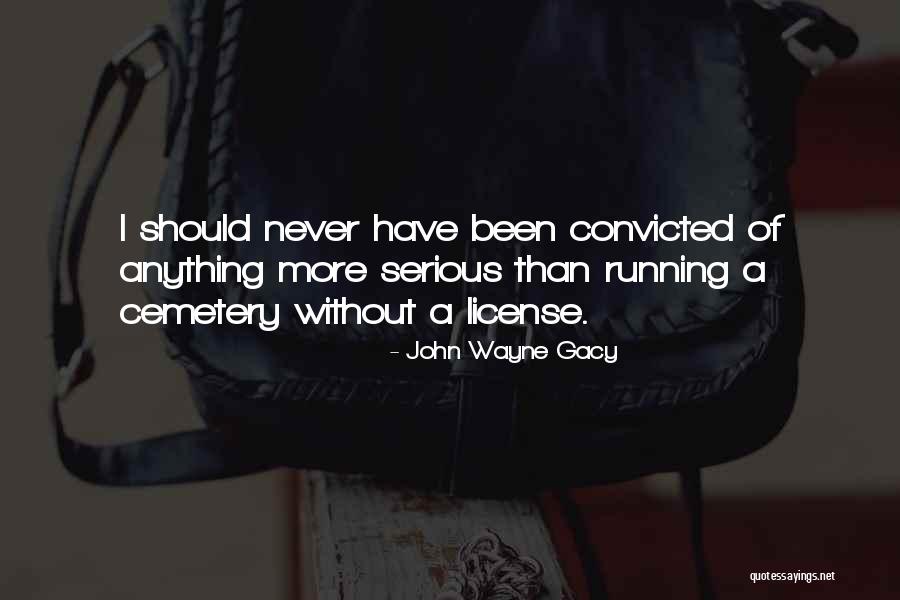 John Wayne Gacy Quotes 950618 John Wayne Gacy Quotes 950618