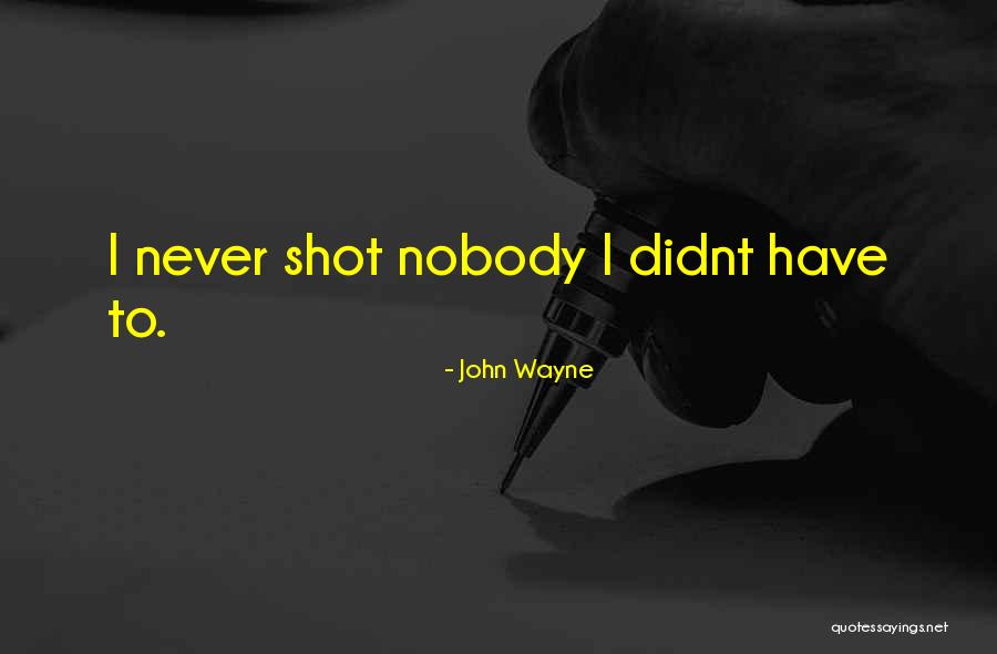 John Wayne Quotes 1054993 John Wayne Quotes 1054993