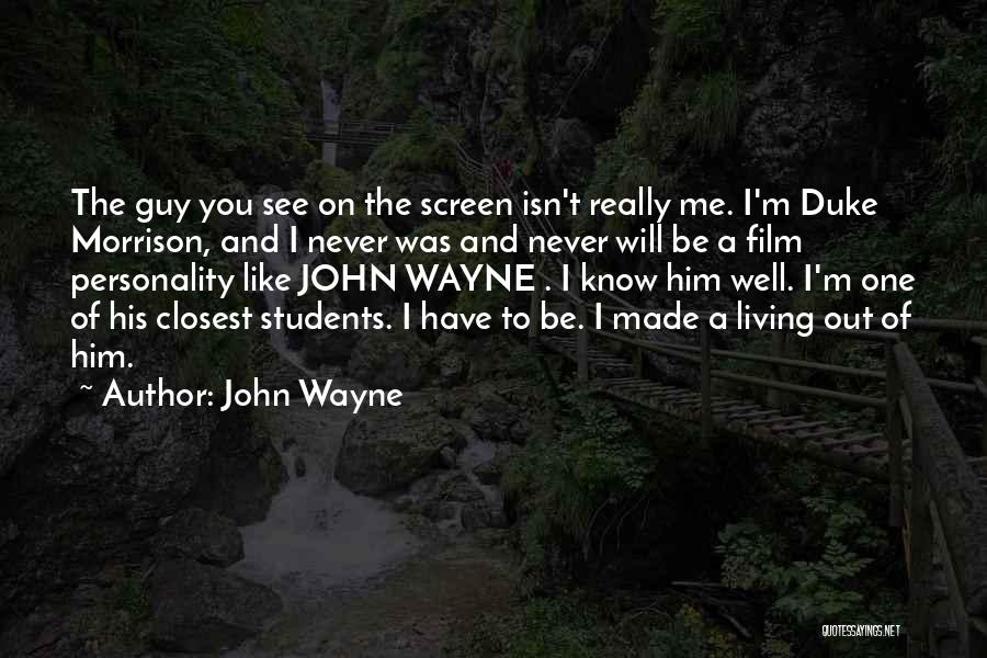 John Wayne Quotes 1060916