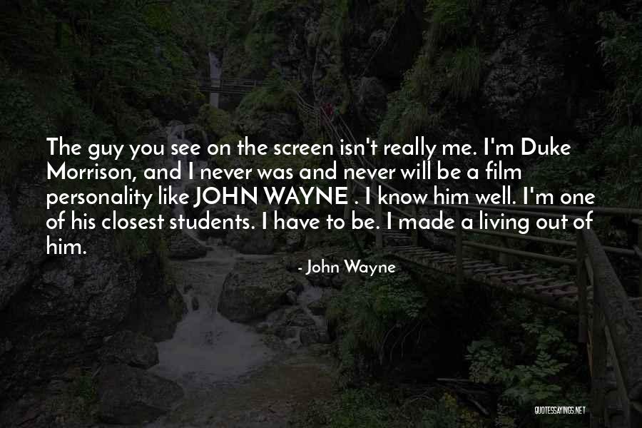 John Wayne Quotes 1060916 John Wayne Quotes 1060916