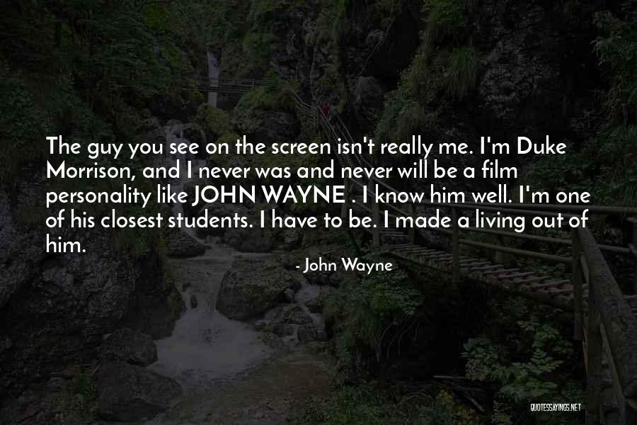 John Wayne Quotes 1060916