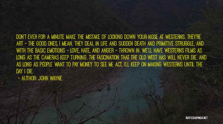 John Wayne Quotes 1180813