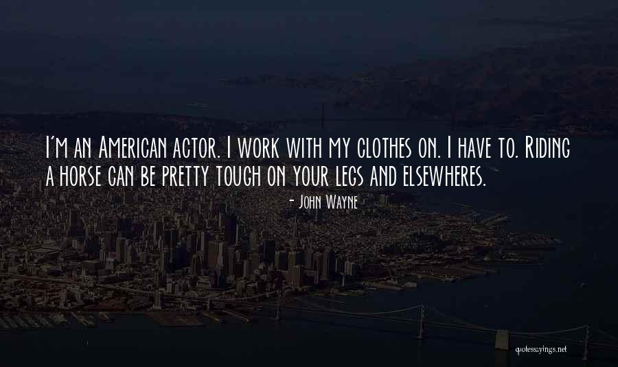 John Wayne Quotes 127786 John Wayne Quotes 127786