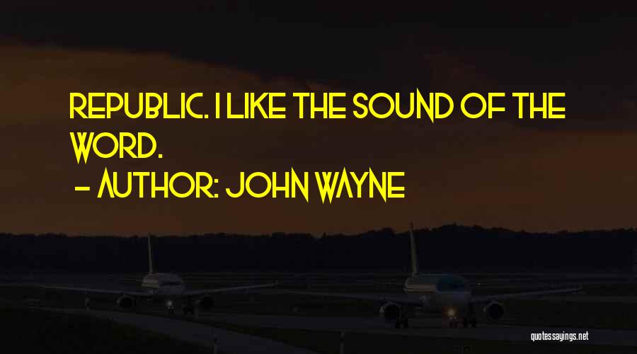 John Wayne Quotes 1363475