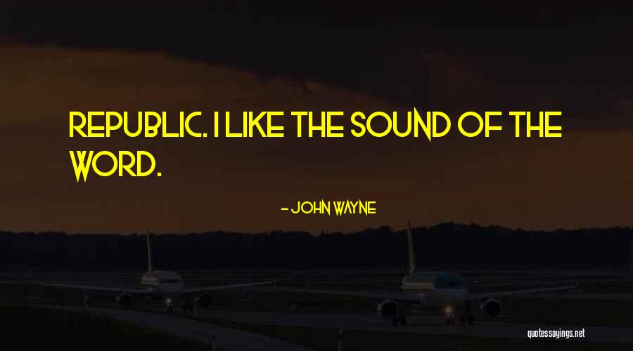 John Wayne Quotes 1363475