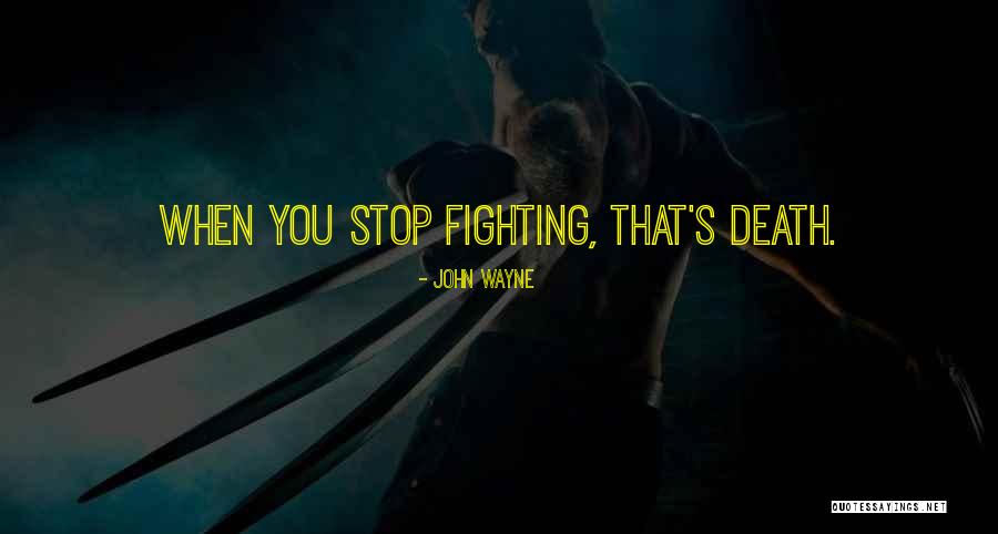 John Wayne Quotes 1577081 John Wayne Quotes 1577081