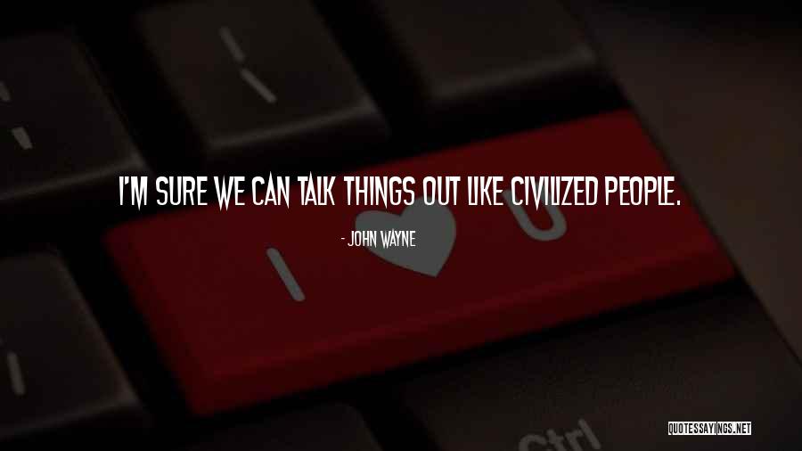 John Wayne Quotes 1859950 John Wayne Quotes 1859950