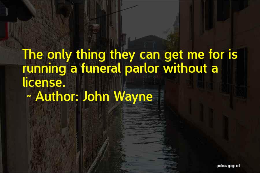 John Wayne Quotes 448089