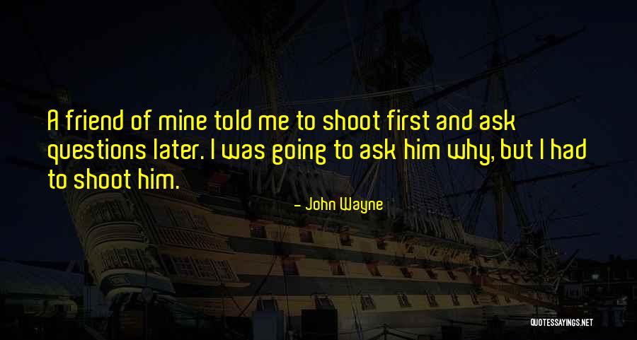 John Wayne Quotes 541337