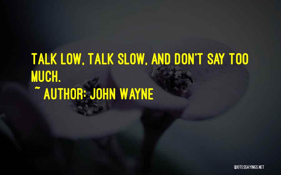 John Wayne Quotes 908217
