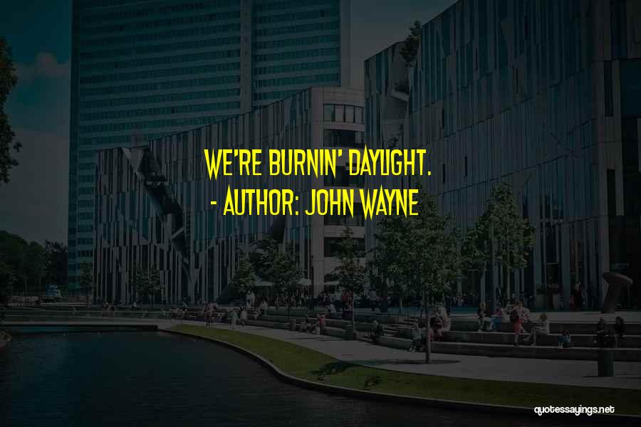 John Wayne Quotes 908745