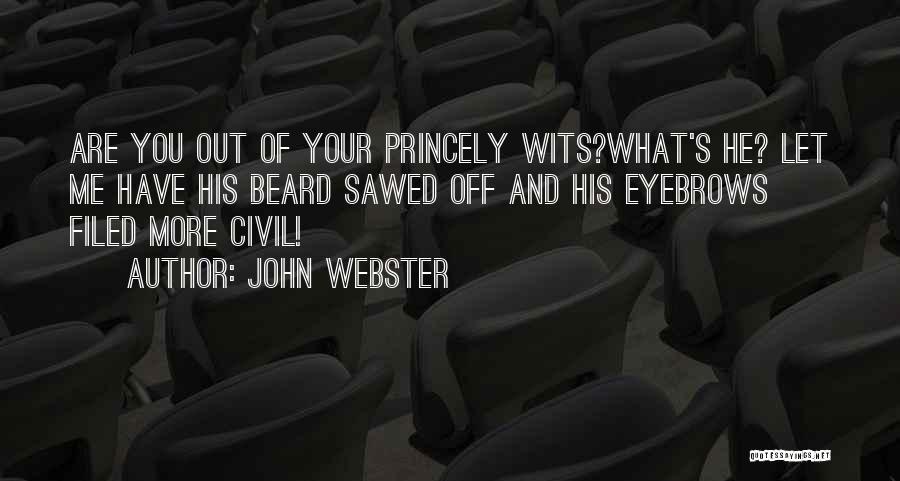 John Webster Quotes 1077766
