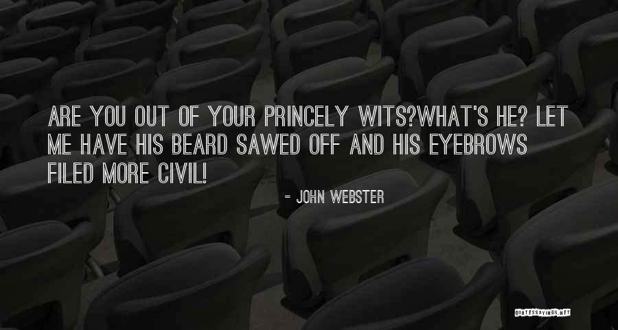 John Webster Quotes 1077766