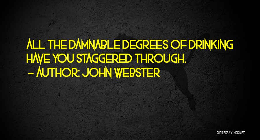 John Webster Quotes 109753