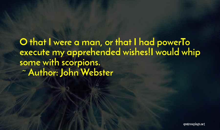 John Webster Quotes 1120147