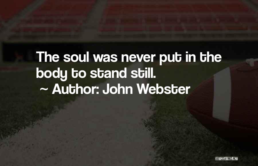 John Webster Quotes 1249384