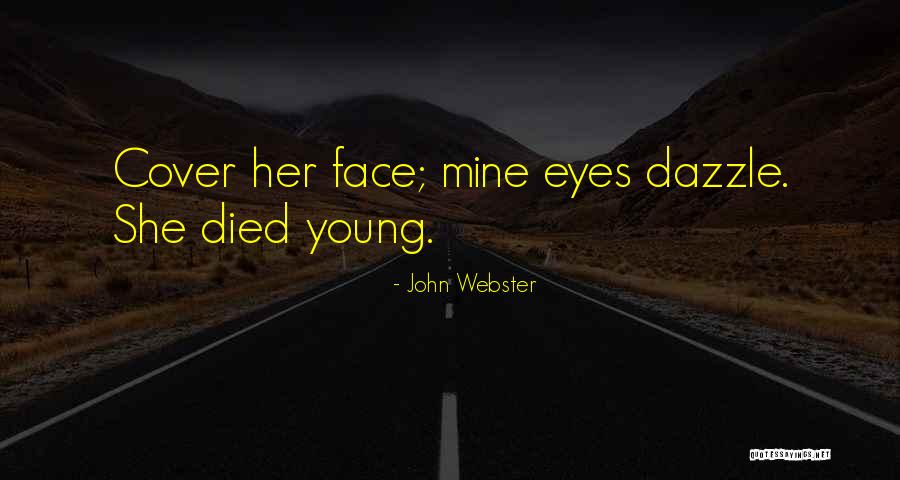 John Webster Quotes 1679245