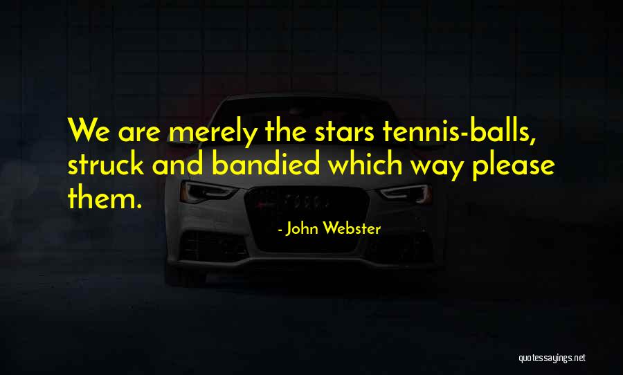 John Webster Quotes 1763775