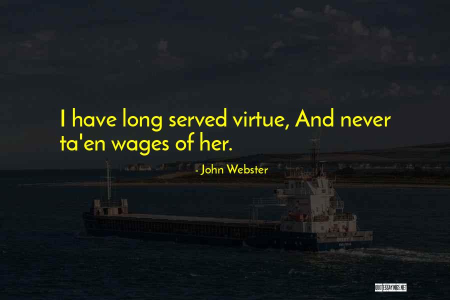 John Webster Quotes 1856431