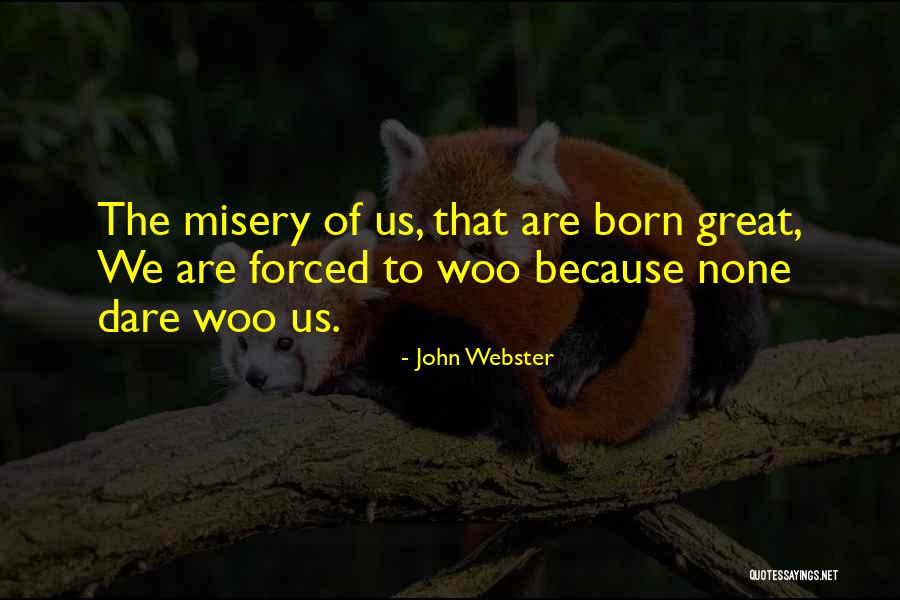 John Webster Quotes 413857