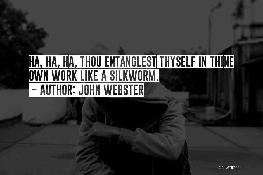 John Webster Quotes 614996
