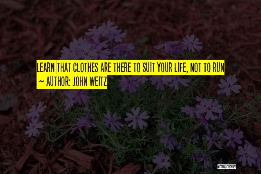 John Weitz Quotes 1016566