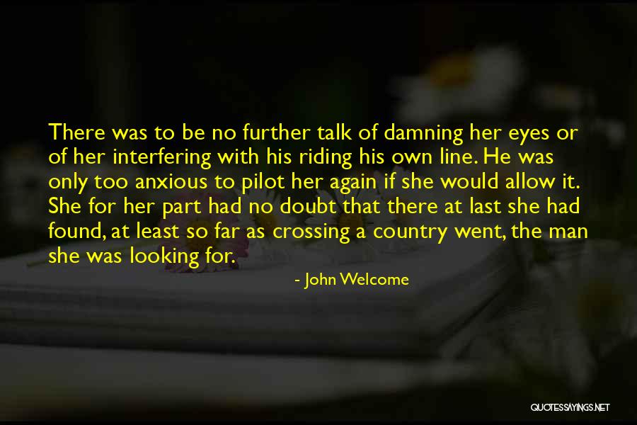 John Welcome Quotes 532821