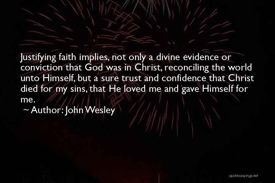 John Wesley Quotes 1285025
