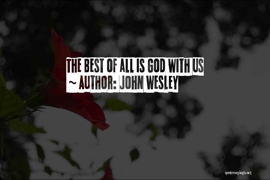 John Wesley Quotes 1336597