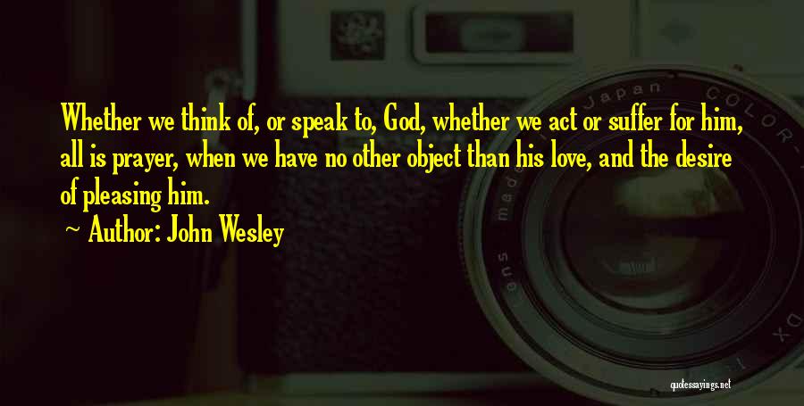 John Wesley Quotes 292332