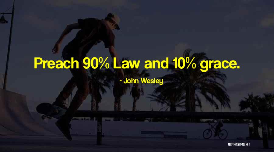 John Wesley Quotes 350294