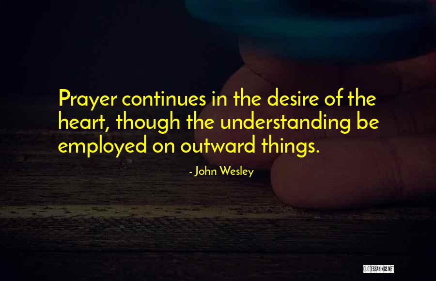 John Wesley Quotes 881386