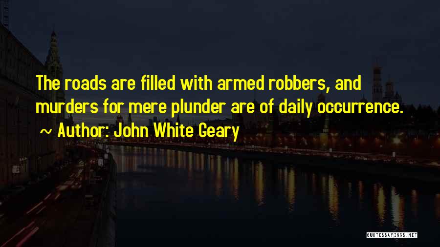 John White Geary Quotes 1470042