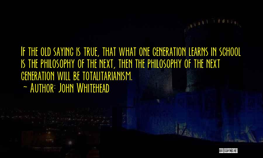 John Whitehead Quotes 916287