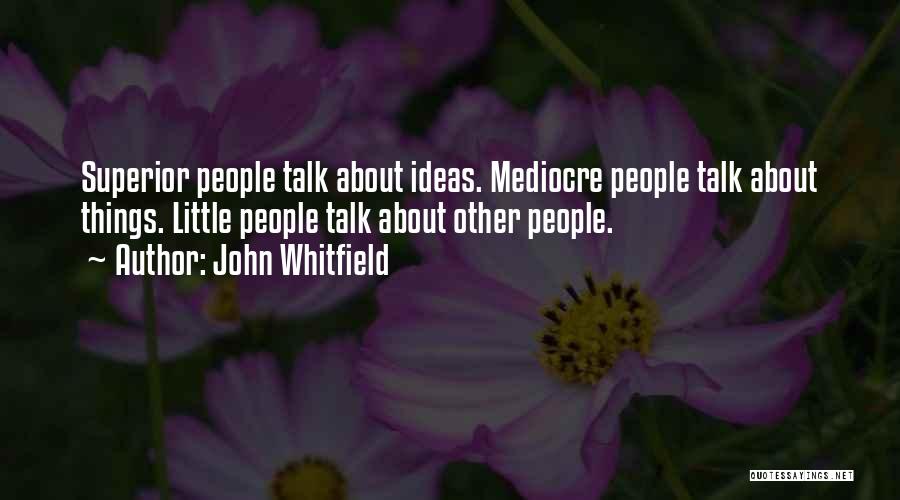 John Whitfield Quotes 153757