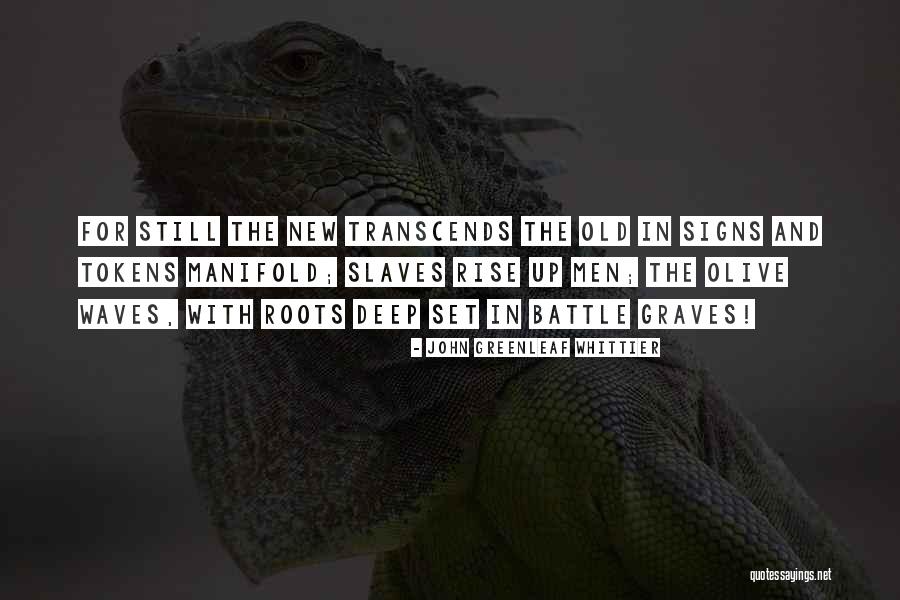 John Whittier Quotes By John Greenleaf Whittier John Whittier Quotes By John Greenleaf Whittier