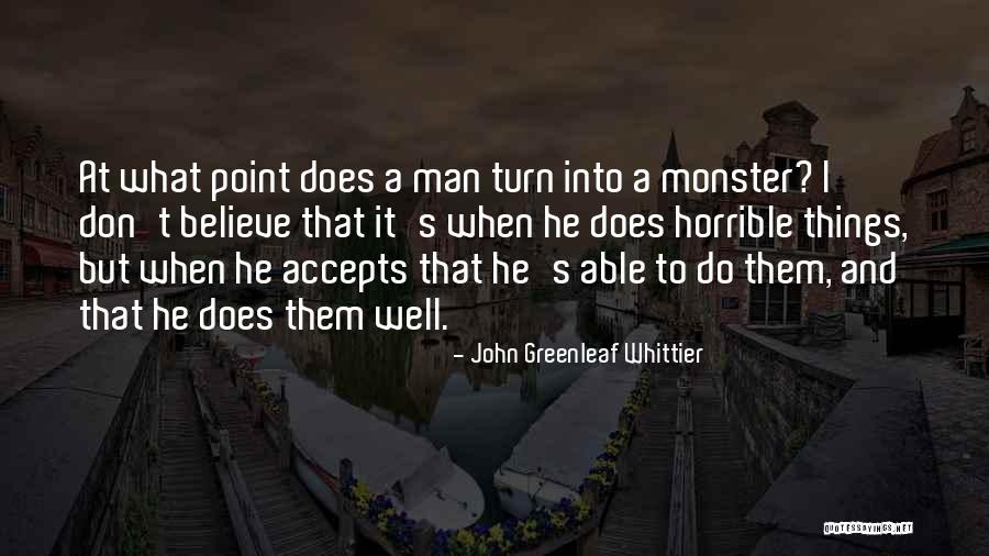 John Whittier Quotes By John Greenleaf Whittier John Whittier Quotes By John Greenleaf Whittier