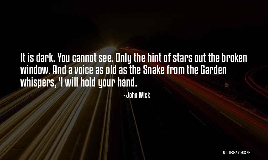 John Wick's Quotes By John Wick John Wick's Quotes By John Wick