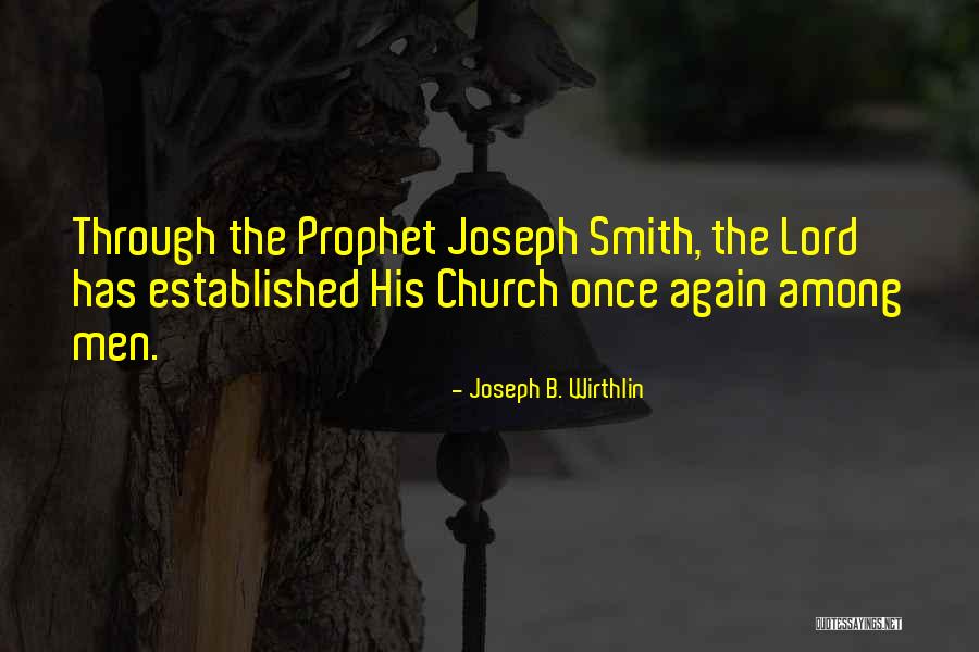 John Wick's Quotes By Joseph B. Wirthlin John Wick's Quotes By Joseph B. Wirthlin