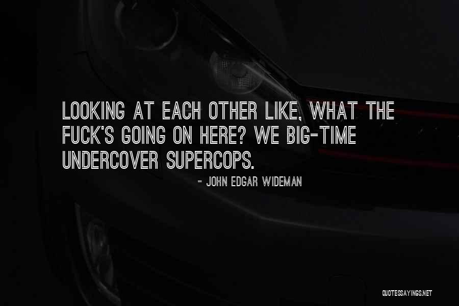 John Wideman Our Time Quotes By John Edgar Wideman John Wideman Our Time Quotes By John Edgar Wideman