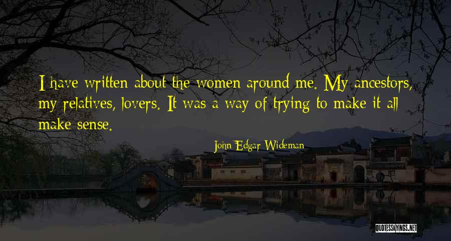 John Wideman Quotes By John Edgar Wideman John Wideman Quotes By John Edgar Wideman