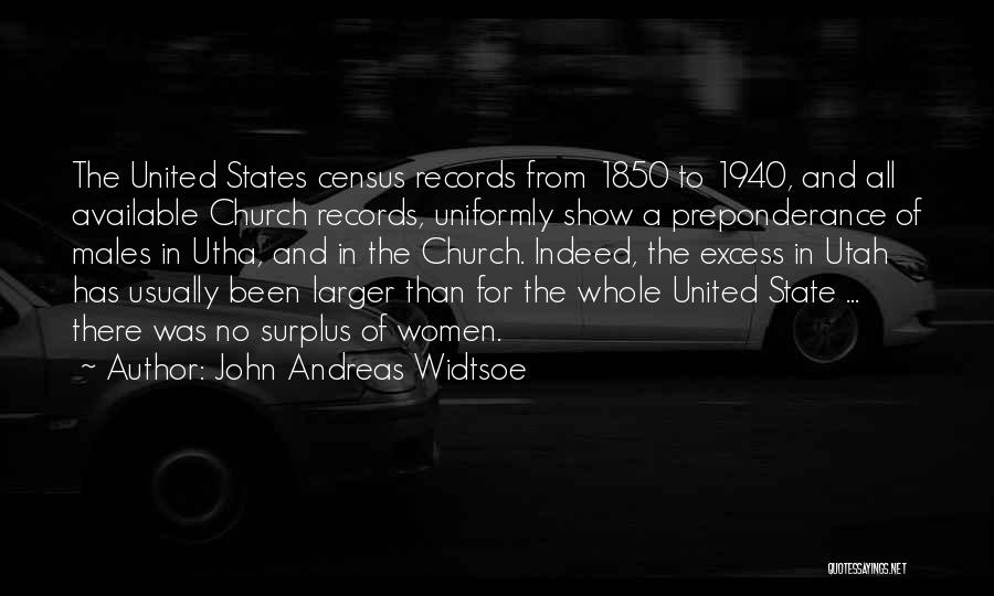 John Widtsoe Quotes By John Andreas Widtsoe