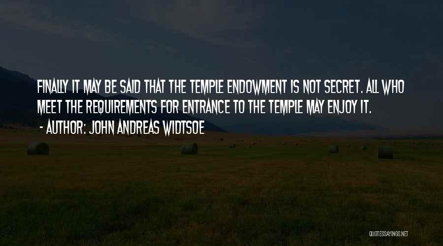 John Widtsoe Quotes By John Andreas Widtsoe