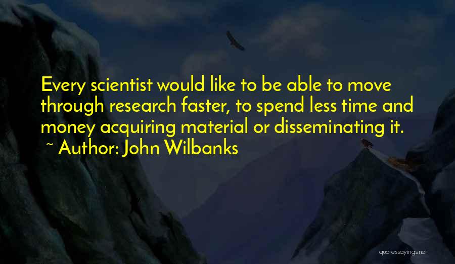 John Wilbanks Quotes 2210311