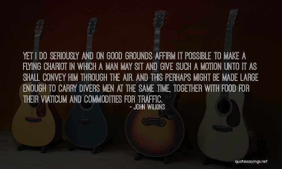 John Wilkins Quotes 290341 John Wilkins Quotes 290341