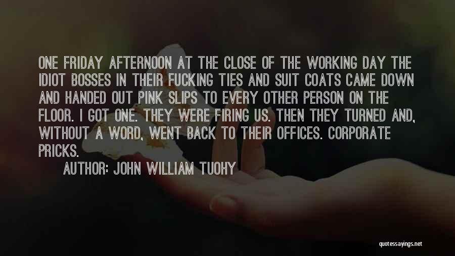 John William Tuohy Quotes 1181688