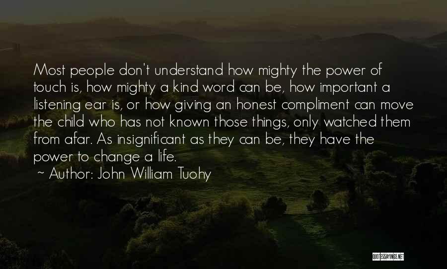 John William Tuohy Quotes 1555592